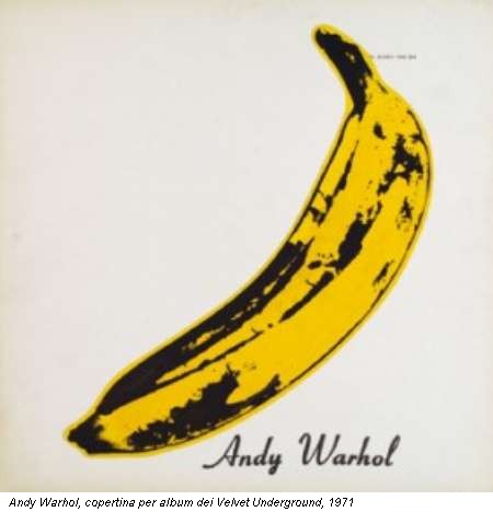 Andy Warhol, copertina per album dei Velvet Underground, 1971