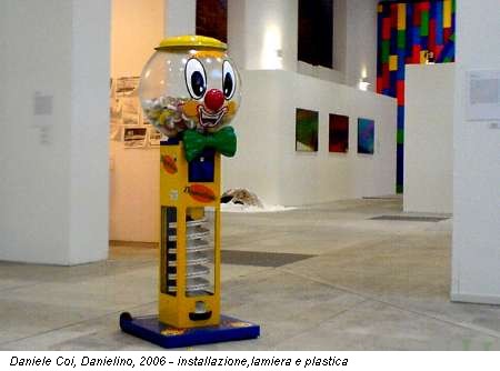 Daniele Coi, Danielino, 2006 - installazione,lamiera e plastica