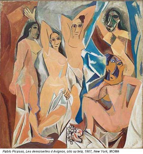 Pablo Picasso, Les demoiselles d Avignon, olio su tela, 1907, New York, MOMA