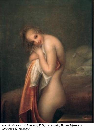 Antonio Canova, La Sorpresa, 1799, olio su tela, Museo Gipsoteca Canoviana di Possagno