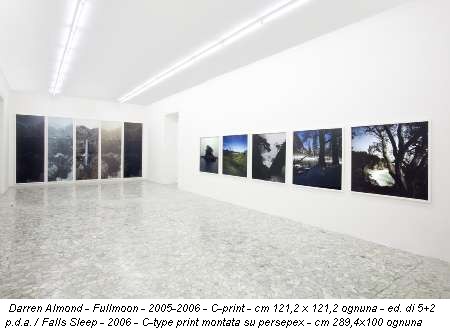 Darren Almond - Fullmoon - 2005-2006 - C-print - cm 121,2 x 121,2 ognuna - ed. di 5+2 p.d.a. / Falls Sleep - 2006 - C-type print montata su persepex - cm 289,4x100 ognuna
