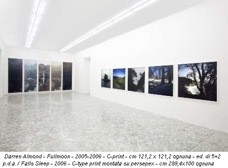 Darren Almond - Fullmoon - 2005-2006 - C-print - cm 121,2 x 121,2 ognuna - ed. di 5+2 p.d.a. / Falls Sleep - 2006 - C-type print montata su persepex - cm 289,4x100 ognuna