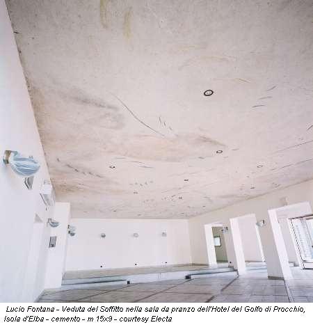 Lucio Fontana - Veduta del Soffitto nella sala da pranzo dell'Hotel del Golfo di Procchio, Isola d'Elba - cemento - m 15x9 - courtesy Electa
