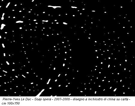 Pierre-Yves Le Duc - Soap opera - 2007-2008 - disegno a inchiostro di china su carta - cm 100x150