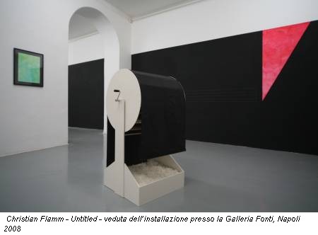 Christian Flamm - Untitled - veduta dell’installazione presso la Galleria Fonti, Napoli 2008