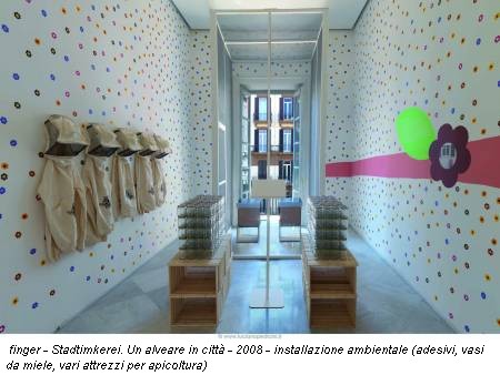 finger - Stadtimkerei. Un alveare in citt - 2008 - installazione ambientale (adesivi, vasi da miele, vari attrezzi per apicoltura)