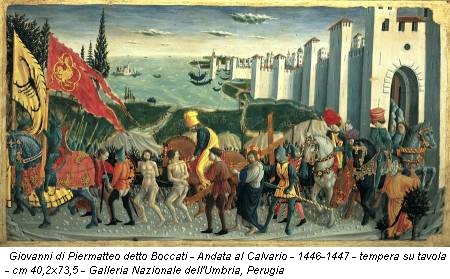 Giovanni di Piermatteo detto Boccati - Andata al Calvario - 1446-1447 - tempera su tavola - cm 40,2x73,5 - Galleria Nazionale dell'Umbria, Perugia