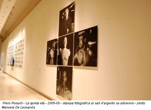 Piero Pompili - La quinta et� - 2005-08 - stampa fotografica ai sali d�argento su alluminio - photo Manuela De Leonardis