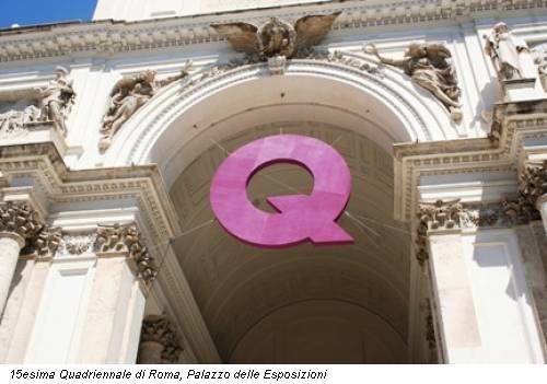 15esima Quadriennale di Roma, Palazzo delle Esposizioni