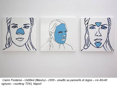 Claire Fontaine - Untitled (Masks) - 2009 - smalto su pannello di legno - cm 40x40 ognuno - courtesy T293, Napoli