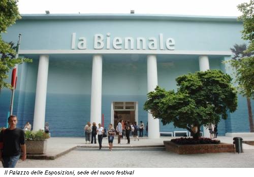 Il Palazzo delle Esposizioni, sede del nuovo festival