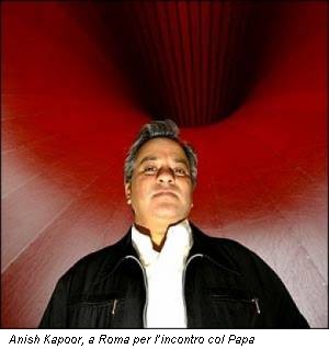 Anish Kapoor, a Roma per l�incontro col Papa