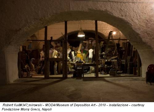 Robert Kuśmirowski - MODA/Museum of Deposition Art - 2010 - installazione - courtesy Fondazione Morra Greco, Napoli