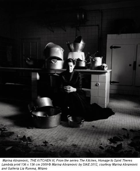 Marina Abramovic, THE KITCHEN III, From the series The Kitchen, Homage to Saint Theres Lambda print 136 x 136 cm 2009 &copy; Marina Abramovic by SIAE 2012, courtesy Marina Abramovic and Galleria Lia Rumma, Milano