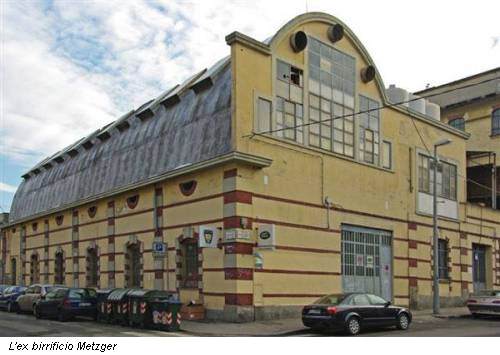 L'ex birrificio Metzger