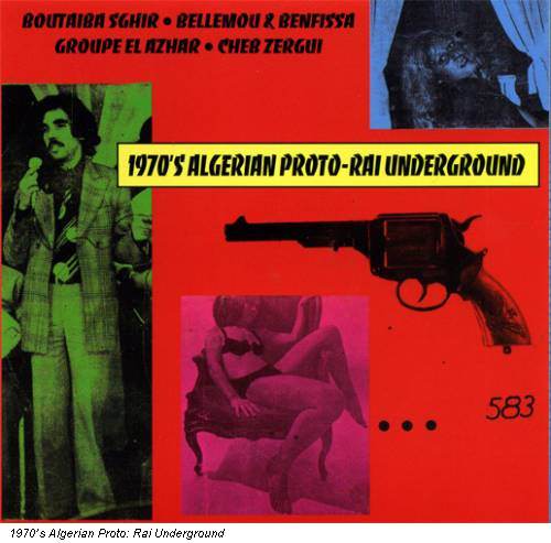 1970�s Algerian Proto: Rai Underground