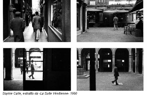 Sophie Calle, estratto da -La Suite V&eacute;nitienne- 1980