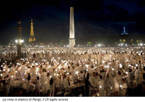 La cena in bianco di Parigi, il 29 luglio scorso