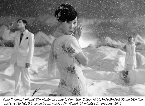 Yang Fudong, Yejiang/ The nightman cometh, Film Still, Edition of 10, Video|Video|(35mm b&w film transferred to HD, 5.1 sound track. music : Jin Wang), 19 minutes 21 seconds, 2011