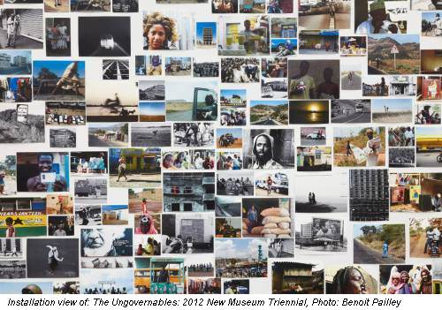 Installation view of: The Ungovernables: 2012 New Museum Triennial, Photo: Benoit Pailley