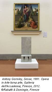 Antony Gormley, Sense, 1991. Opera in Arte torna arte, Galleria dell'Accademia, Firenze, 2012. &copy;Rabatti & Domingie, Firenze