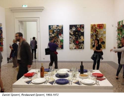 Daniel Spoerri, Restaurant Spoerri, 1968-1972