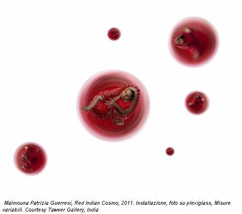 Ma�mouna Patrizia Guerresi, Red Indian Cosmo, 2011. Installazione, foto su plexiglass, Misure variabili. Courtesy Taweer Gallery, India