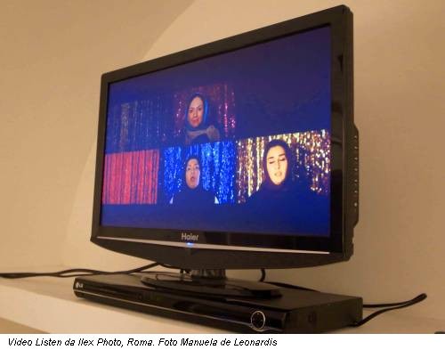 Video Listen da Ilex Photo, Roma. Foto Manuela de Leonardis