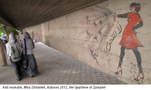 Anti molestie, Mira Shihadeh, Autunno 2012, Nel quartiere di Zamalek