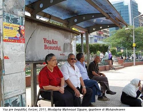 You are beautiful, Keizer, 2011, Mostapha Mahmoud Square, quartiere di Mohandeseen