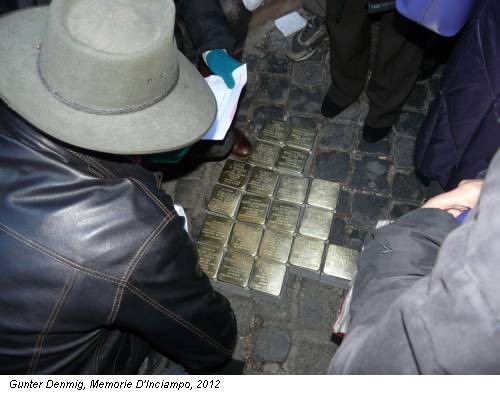 Gunter Denmig, Memorie D'Inciampo, 2012