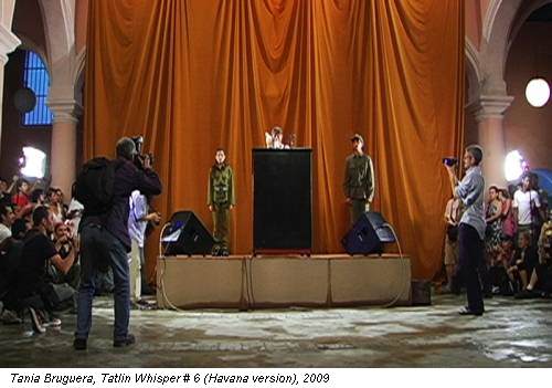 Tania Bruguera, Tatlin Whisper # 6 (Havana version), 2009