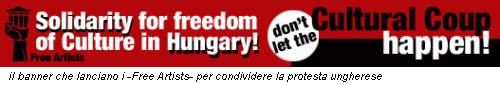 il banner che lanciano i -Free Artists- per condividere la protesta ungherese