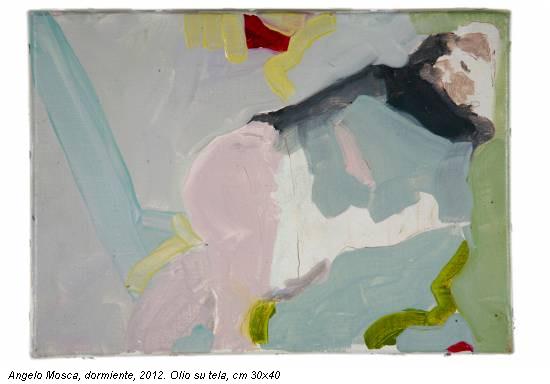 Angelo Mosca, dormiente, 2012. Olio su tela, cm 30x40
