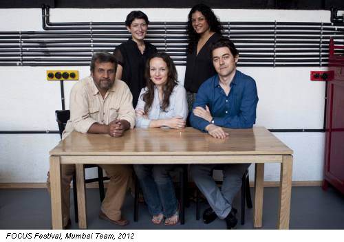 FOCUS Festival, Mumbai Team, 2012
