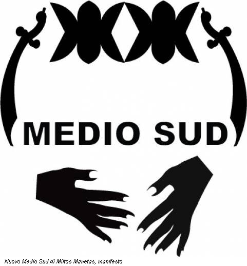 Nuovo Medio Sud di Miltos Manetas, manifesto