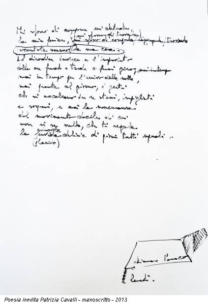 Poesia inedita Patrizia Cavalli - manoscritto - 2013