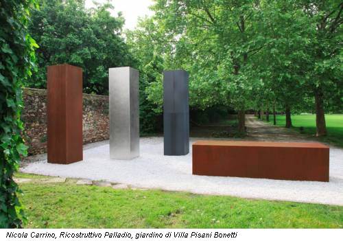 Nicola Carrino, Ricostruttivo Palladio, giardino di Villa Pisani Bonetti