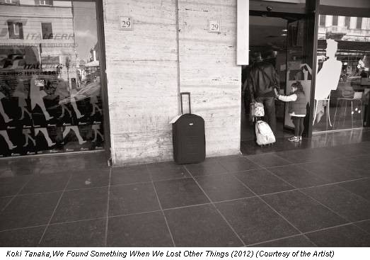 Koki Tanaka,We Found Something When We Lost Other Things (2012) (Courtesy of the Artist)
