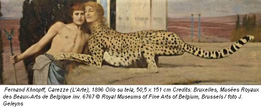 Fernand Khnopff, Carezze (L’Arte), 1896 Olio su tela, 50,5 x 151 cm Credits: Bruxelles, Musées Royaux des Beaux-Arts de Belgique inv. 6767 © Royal Museums of Fine Arts of Belgium, Brussels / foto J. Geleyns