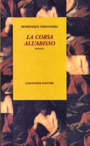 libri_romanzi | La corsa all’abisso | (colonnese 2005) libri_romanzi | La corsa all’abisso | (colonnese 2005)