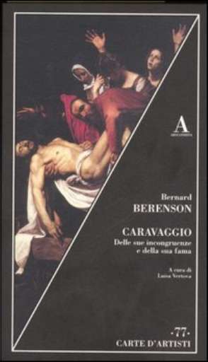 libri_monografie | Bernard Berenson – Caravaggio | (abscondita 2006)