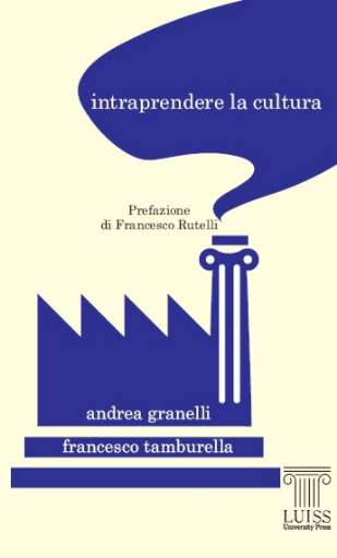 Presentazione al Ministero per i Beni Culturali per il libro Intraprendere la Cultura