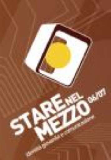 Stare nel Mezzo, a Napoli convegno e workshop su identità giovanile e comunicazione