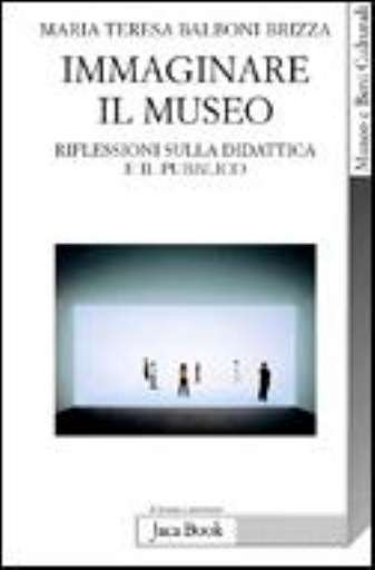 libri_saggi | Immaginare il museo | (jaca book 2007)