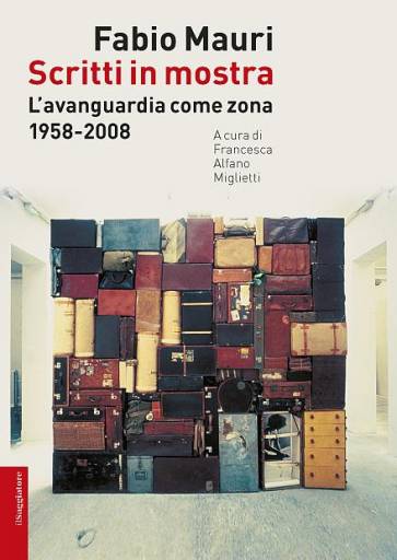 libri_parole d’artista | Scritti in mostra | (il saggiatore 2008) libri_parole d’artista | Scritti in mostra | (il saggiatore 2008)