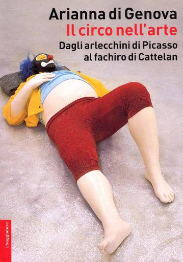 libri_saggi | Il circo nell’arte | (il saggiatore 2008)