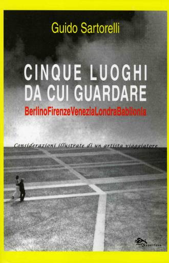 libri_parole d’artista | Cinque luoghi da cui guardare | (supernova 2008)
