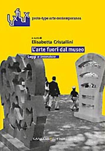 libri_saggi | L’arte fuori dal museo | (gangemi 2008)
