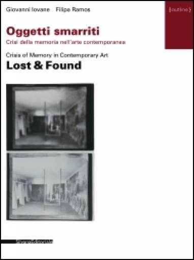 libri_saggi | Oggetti smarriti | (silvana editoriale 2009)